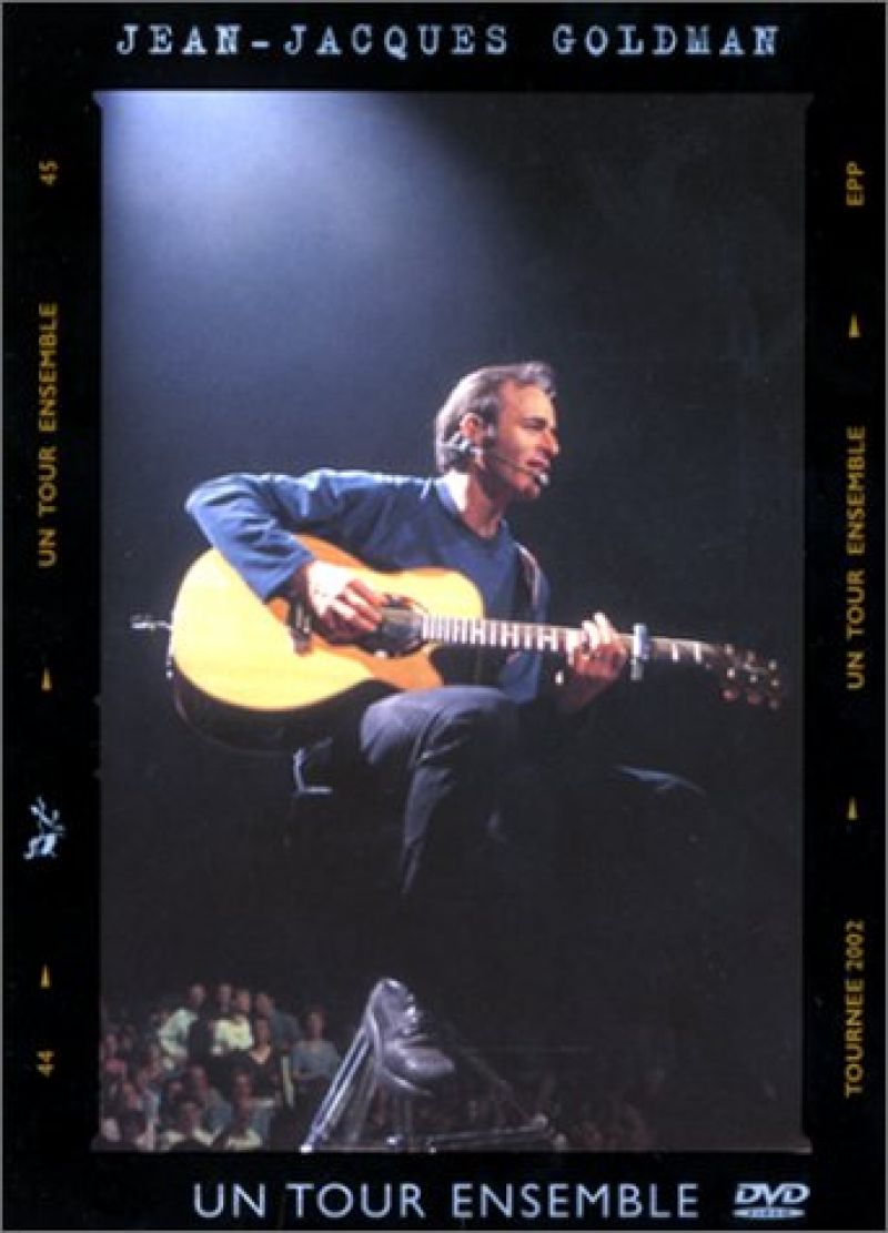 Jean Jacques Goldman Un Tour Ensemble Dvd Hitparade Ch